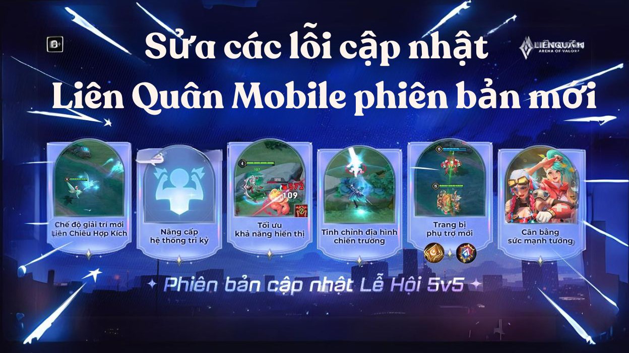 Sửa lỗi cập nhật Liên Quân Mobile phiên bản mới