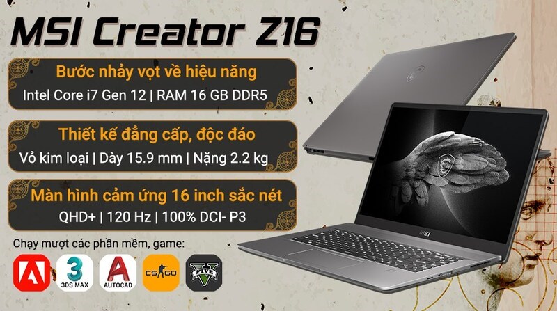 MSI Creator Z16 được trang bị con chip Core i7 thế hệ 12 mới nhất MSI Creator Z16 được trang bị con chip Core i7 thế hệ 12 mới nhất
