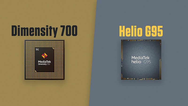 Dimensity 700 v&agrave; Helio G95 đều được nhiều người d&ugrave;ng ưa chuộng v&agrave; lựa chọn