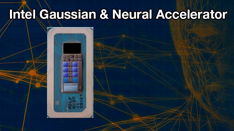 Intel Gaussian & Neural Accelerator