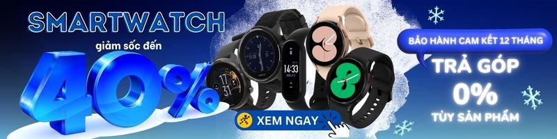 Smartwatch giảm sốc 40% - sở hữu liền tay! Smartwatch giảm sốc 40% - sở hữu liền tay!