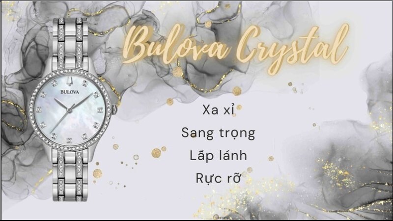 Bulova Crystal - sang trọng và xa xỉ Bulova Crystal - sang trọng và xa xỉ