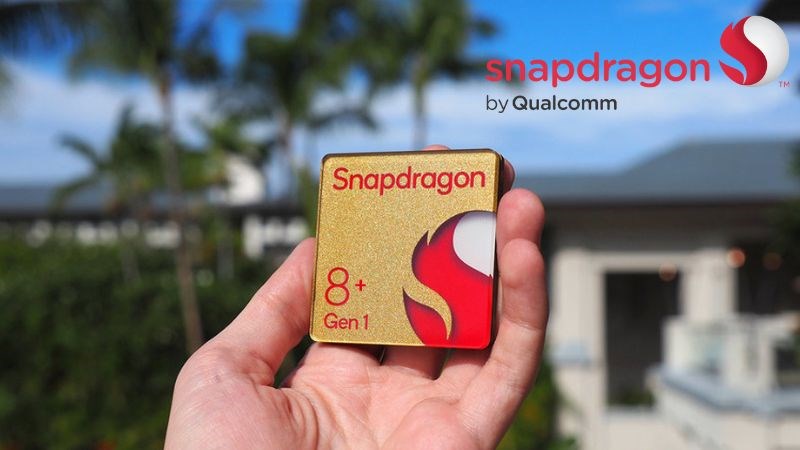 Chip Snapdragon 8+ gen 1 chính thức công bố vào tháng 5/2022