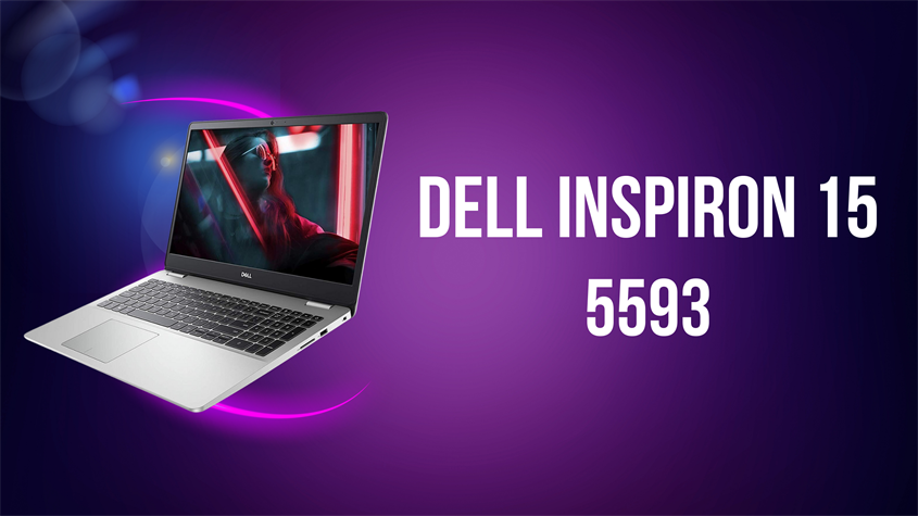 Dell Inspiron 5593 c&oacute; thiết kế hiện đại, cấu h&igrave;nh của m&aacute;y mạnh