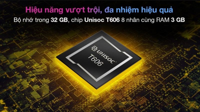 Sỡ hữu con chip Unisoc T606 đáp ứng ổn các nhu cầu sử dụng hằng ngày Sỡ hữu con chip Unisoc T606 đáp ứng ổn các nhu cầu sử dụng hằng ngày