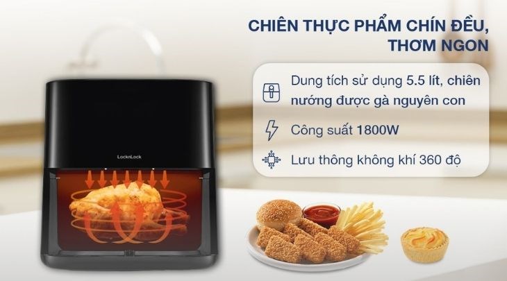 Nồi chiên không dầu Lock&Lock EJF996BLK 5.5 lít sở hữu công suất 1800W giúp chiên nướng thực phẩm nhanh chóng, tiết kiệm thời gian