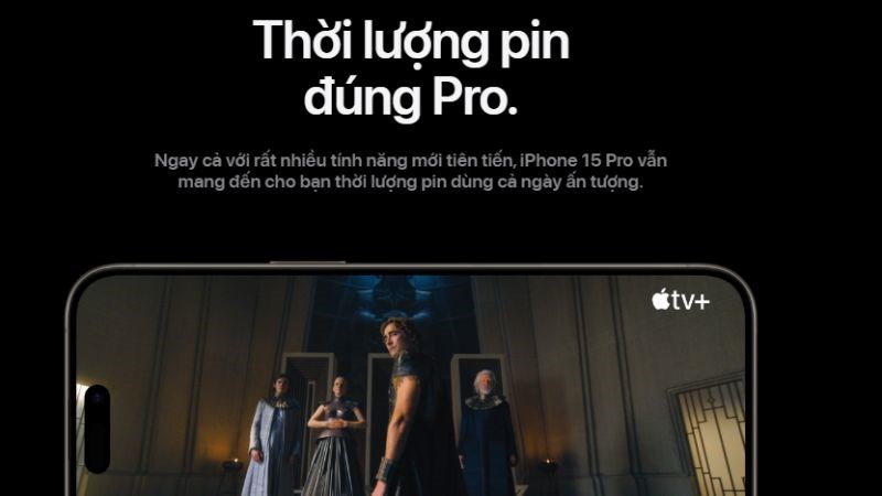 iPhone 15 Pro được trang bị vi&ecirc;n pin đ&aacute;p ứng nhu cầu sử dụng 1 ng&agrave;y