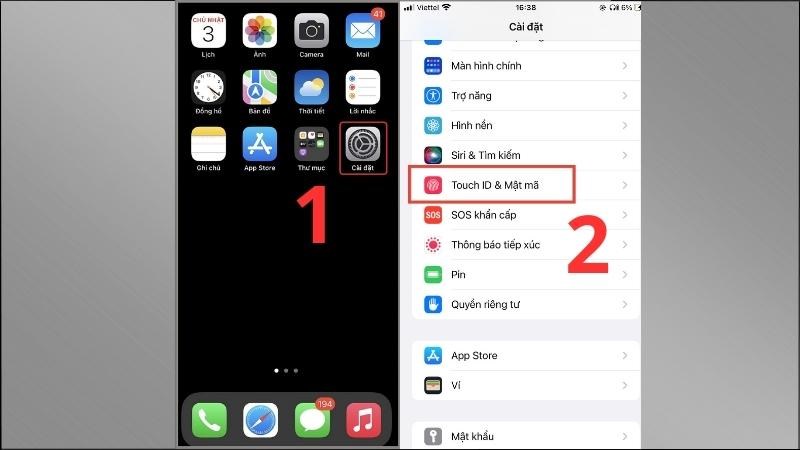 Vào Cài đặt > Nhấn Touch ID & Mật mã để thêm Touch ID