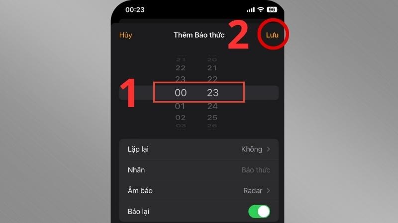 Thiết lập thời gian báo thức phù hợp > Chọn Lưu Thiết lập thời gian báo thức phù hợp > Chọn Lưu