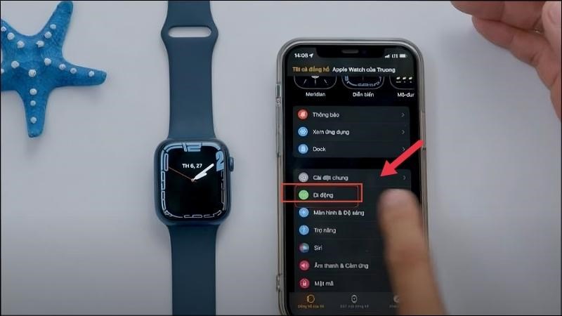  Chọn My Watch > Chọn Di động > Nhấn chọn Thiết lập di động 