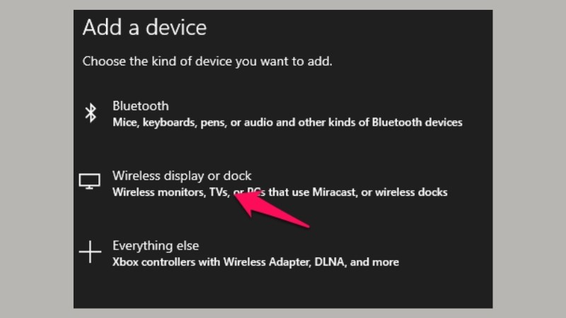 Chọn Wireless display or dock