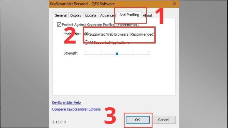 V&agrave;o Settings > Anti - Profiling, chọn Supported Web Browsers (Recommended) > Chọn OK