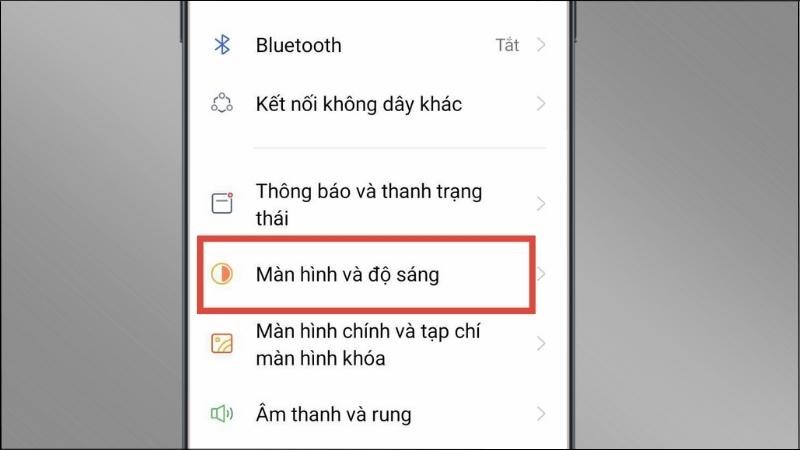 Trong phần Cài đặt > Chọn Màn hình & Độ sáng