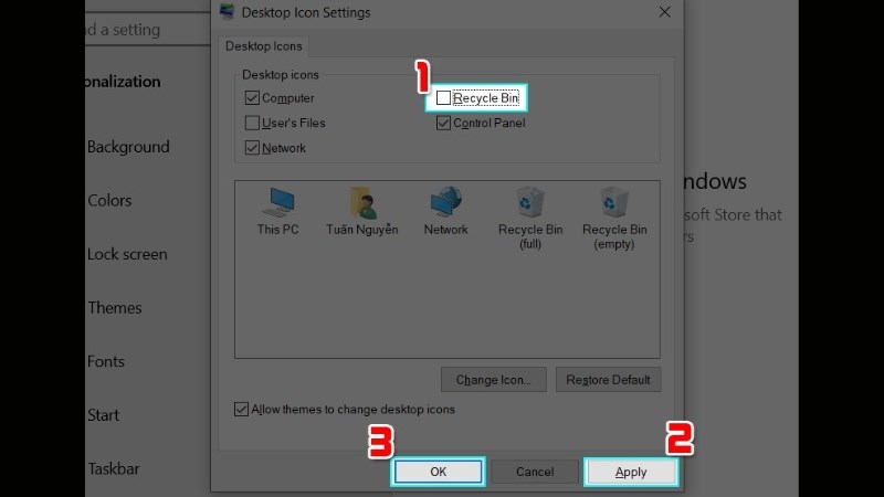 Cuối cùng bạn chọn mục Recycle bin > Chọn Apply > Chọn OK 