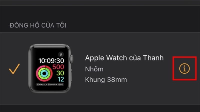 Chọn biểu tượng (i) b&ecirc;n cạnh Apple Watch muốn hủy kết nối