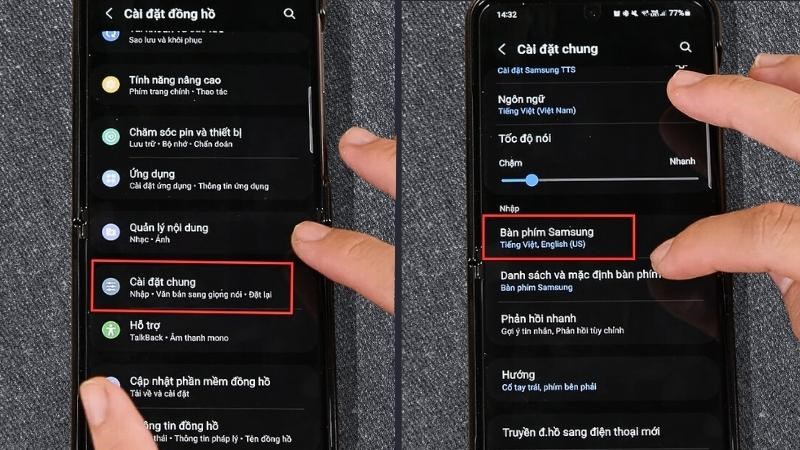 Vào Cài đặt chung > Chọn Bàn phím Samsung 