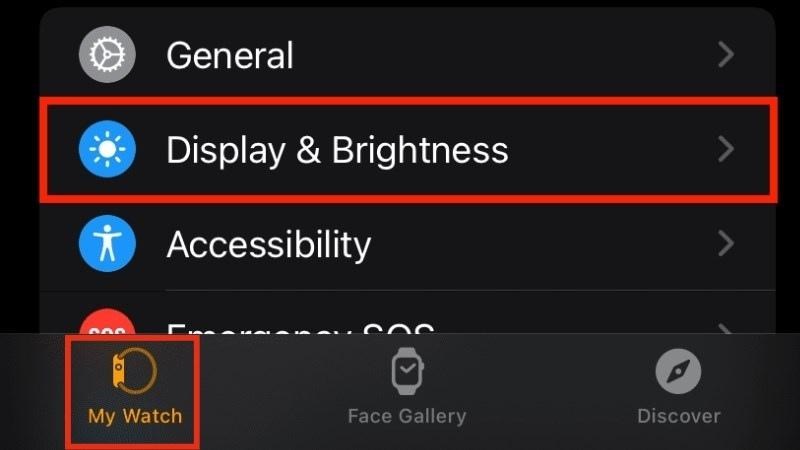 Truy cập Watch tr&ecirc;n iPhone > Chọn Display & Brightness