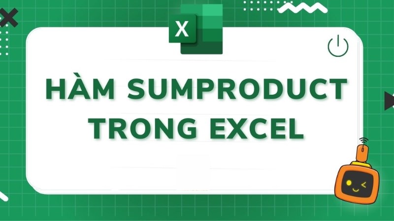 Hàm SUMPRODUCT trong Excel