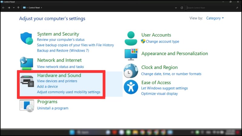 Trong cửa sổ Control Panel, tiếp tục chọn Hardware and Sound
