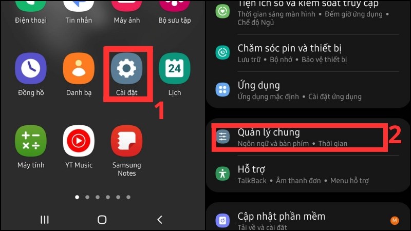 Vào mục Cài đặt > Chọn Quản lý chung