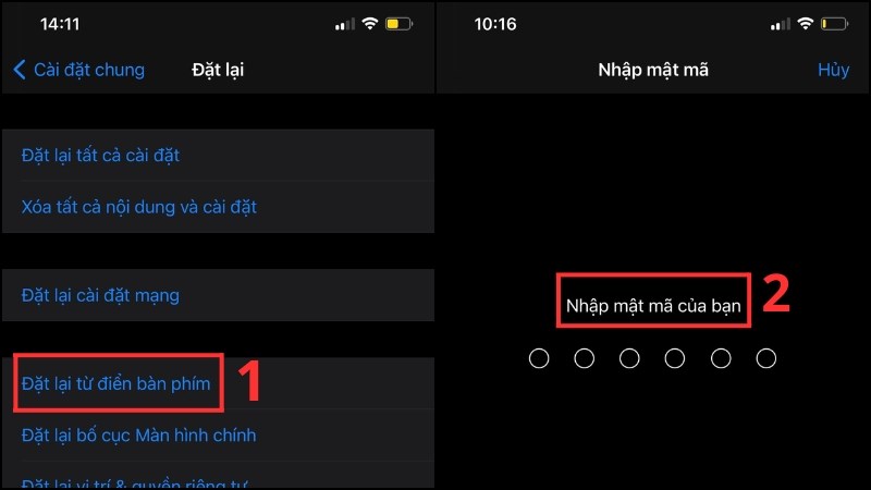 Chọn vào mục Đặt lại từ điển bàn phím và xác nhận mật khẩu điện thoại