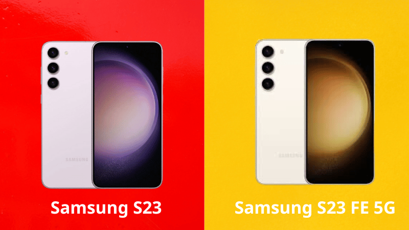 Thiết kế tổng quan của Samsung S23 và Samsung S23 FE 5G Thiết kế tổng quan của Samsung S23 và Samsung S23 FE 5G