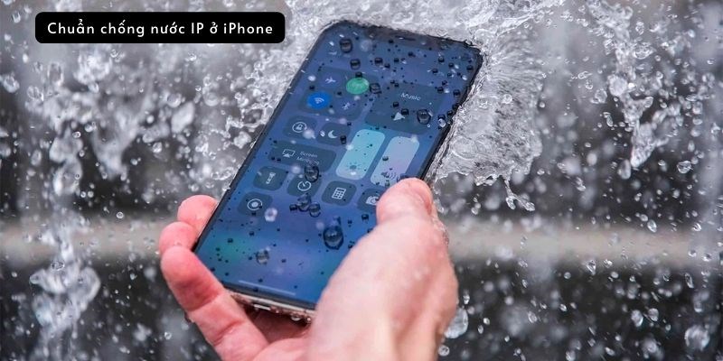Chuẩn chống nước IP thường l&agrave; IP67 v&agrave; IP68