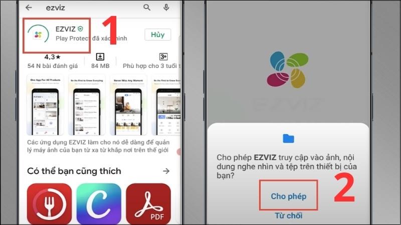 Tải ứng dụng Ezviz tại CH Play > Chọn Cho ph&eacute;p