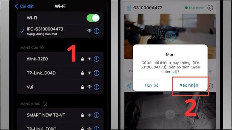 Kết nối với wifi của camera > Chọn Xác nhận