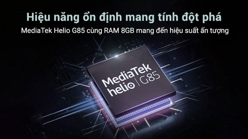 Được trang bị bộ vi xử l&yacute; Helio G85 8 nh&acirc;n hiện đại