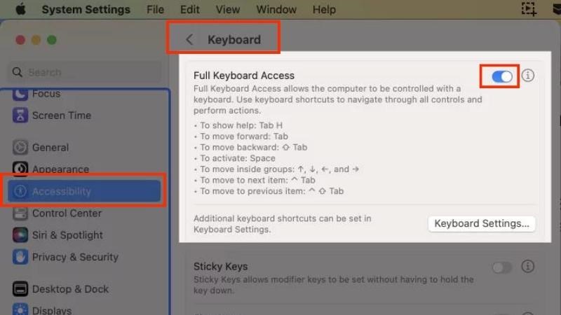 Chọn Accessibility > Nhấn chọn Keyboard > Bật Full Keyboard Access lên