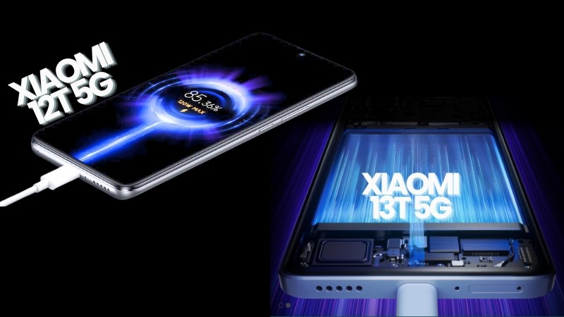 C&ocirc;ng suất sạc của Xiaomi 13T 5G thấp hơn Xiaomi 12T 5G