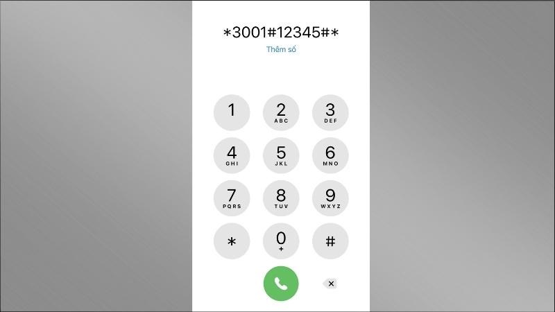 Soạn *3001#12345#* và tiến hành gọi