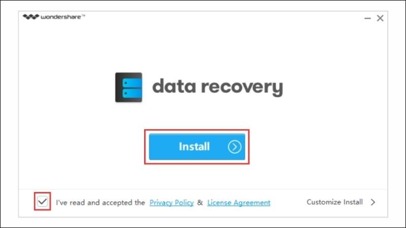 Cài đặt phần mềm Wondershare Data Recovery bằng cách nhấn chọn Cài đặt phần mềm Wondershare Data Recovery bằng cách nhấn chọn Install