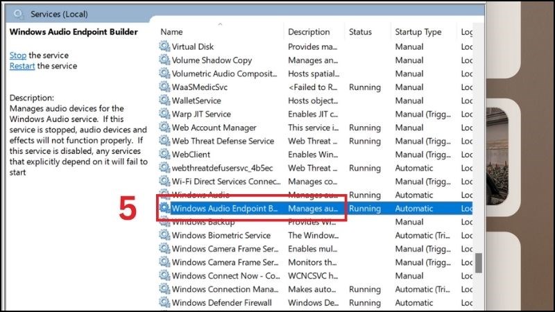 Khởi động lại service Windows Audio Endpoint Builder