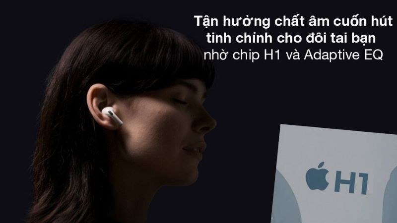 AirPods được trang bị Adaptive EQ - một c&ocirc;ng nghệ &acirc;m thanh ti&ecirc;n tiến