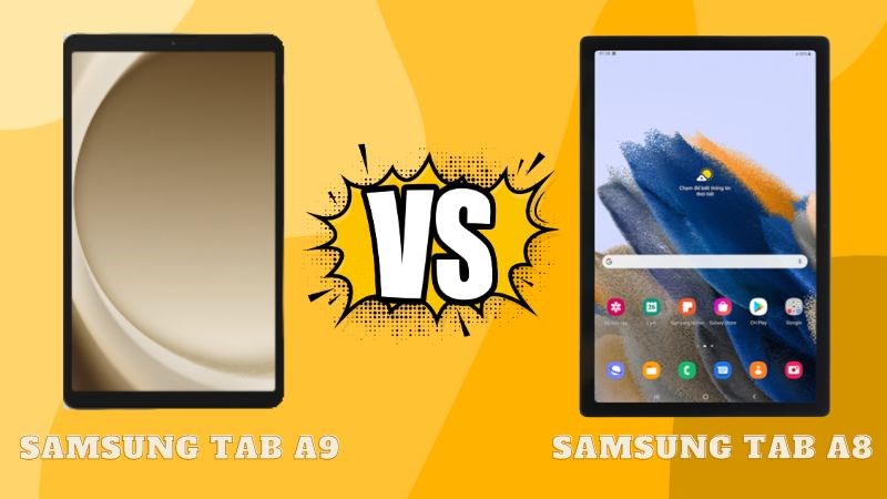 Samsung Tab A8 có kích thước màn hình lớn hơn so với Samsung Tab A9