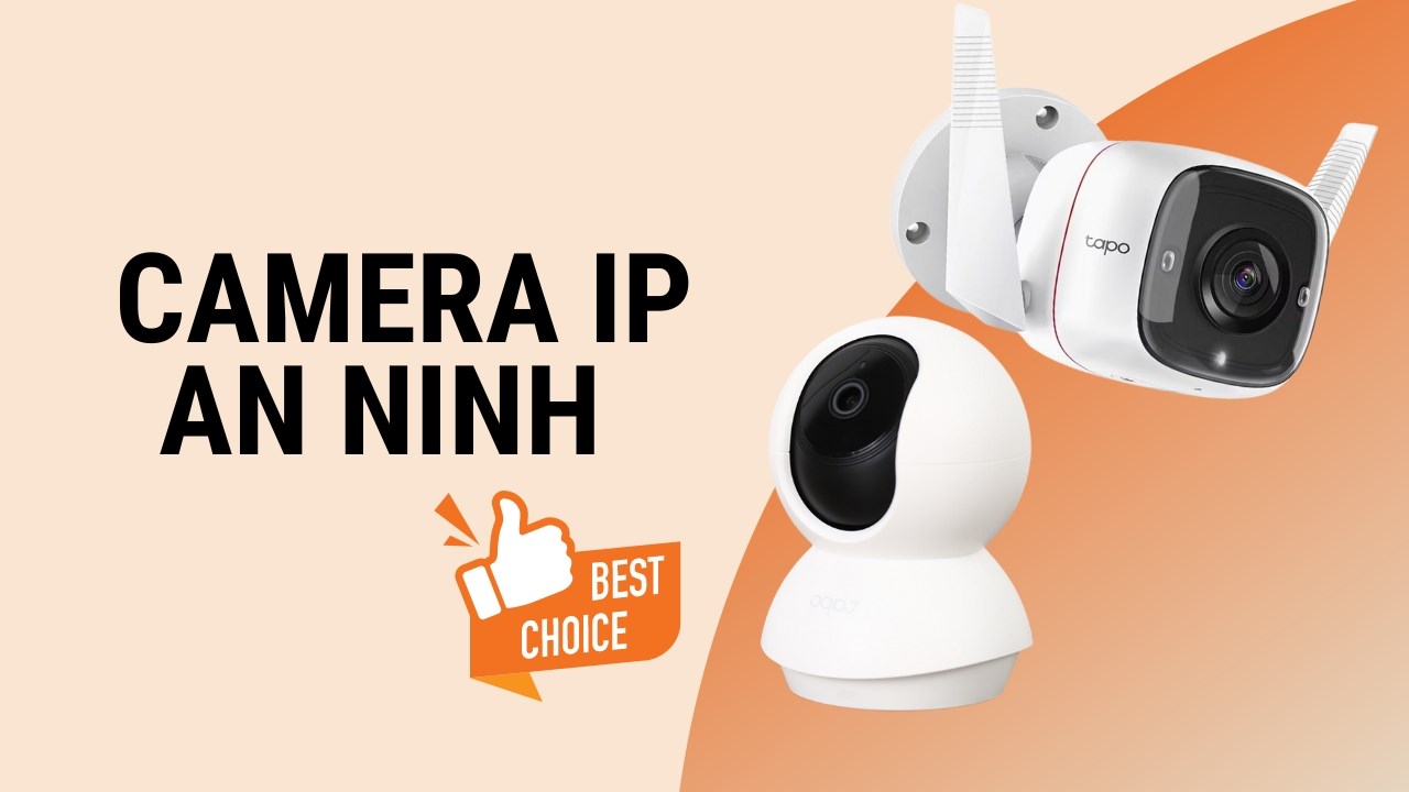 TOP 5 camera TP-Link đáng mua tại TGDĐ, chỉ từ 590K là có thể sở hữu