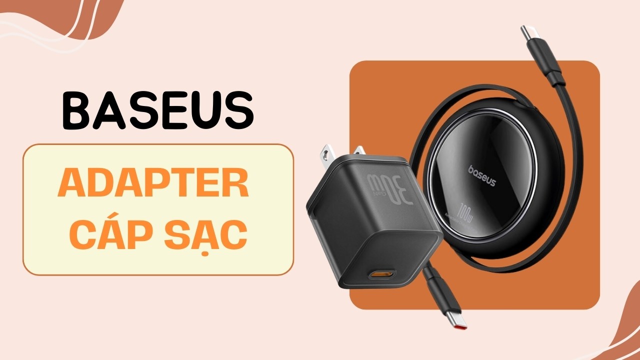 Bật mí bộ đôi adapter và cáp sạc Baseus nên mua tại Thế Giới Di Động