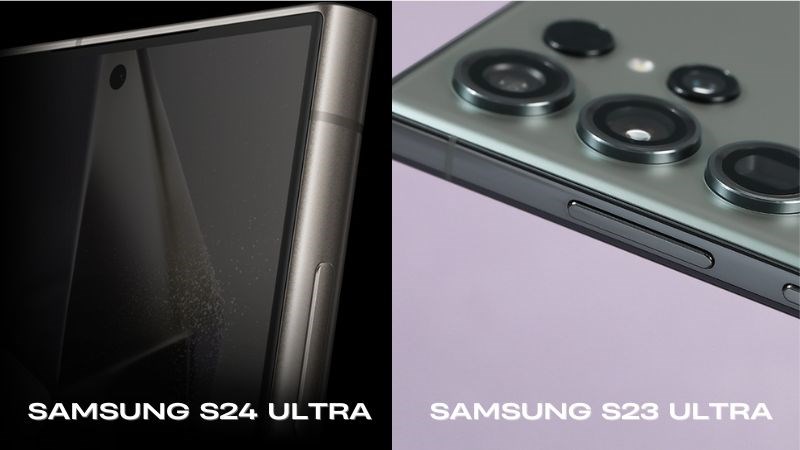 Samsung S24 Ultra khác biệt về khung viền so với S23 Ultra Samsung S24 Ultra khác biệt về khung viền so với S23 Ultra