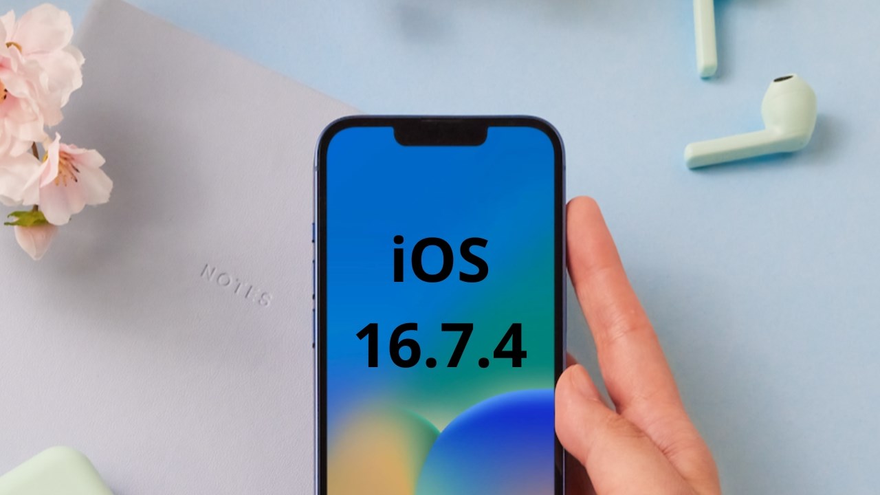 Apple phát hành iOS 16.7.4 và iPadOS 16.7.4