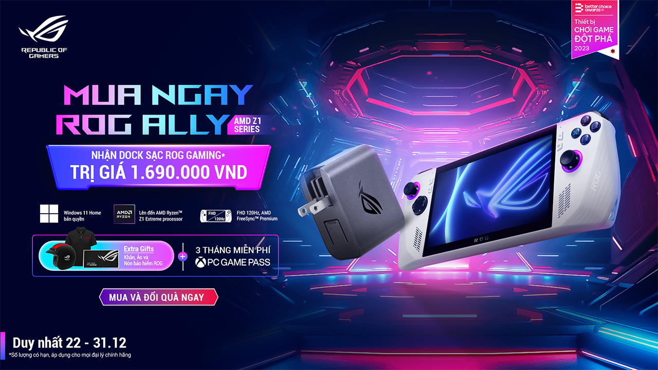 Mua ROG Ally - nhận quà mê ly: Có tại chương trình tặng quà của Asus Mua ROG Ally - nhận quà mê ly: Có tại chương trình tặng quà của Asus