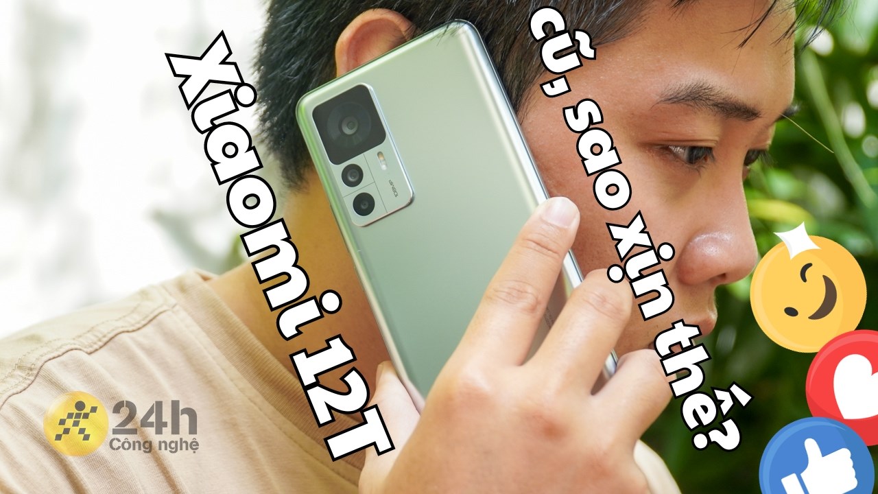Tư vấn điện thoại cuối năm 2023: Bạn có nên mua Xiaomi 12T cũ không?