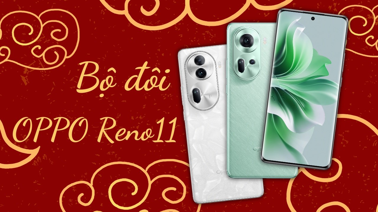 Bạn có nên chờ mua OPPO Reno11 series trong thời gian sắp tới không?