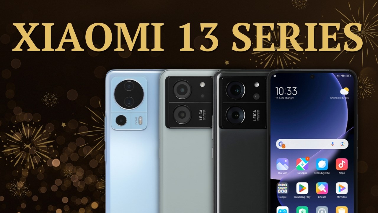 Xiaomi 13 series còn đáng mua không khi vẫn là bộ ba Xiaomi 13 series còn đáng mua không khi vẫn là bộ ba