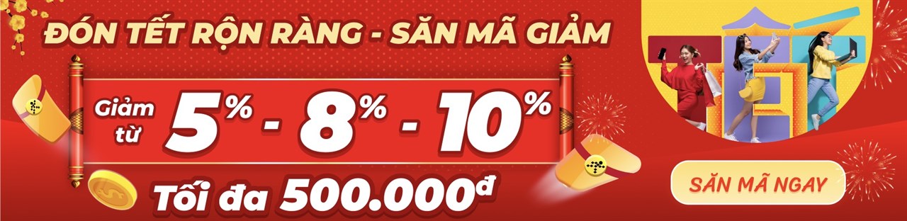 Săn mã ngay hôm nay để nhận voucher giảm giá đến 10%