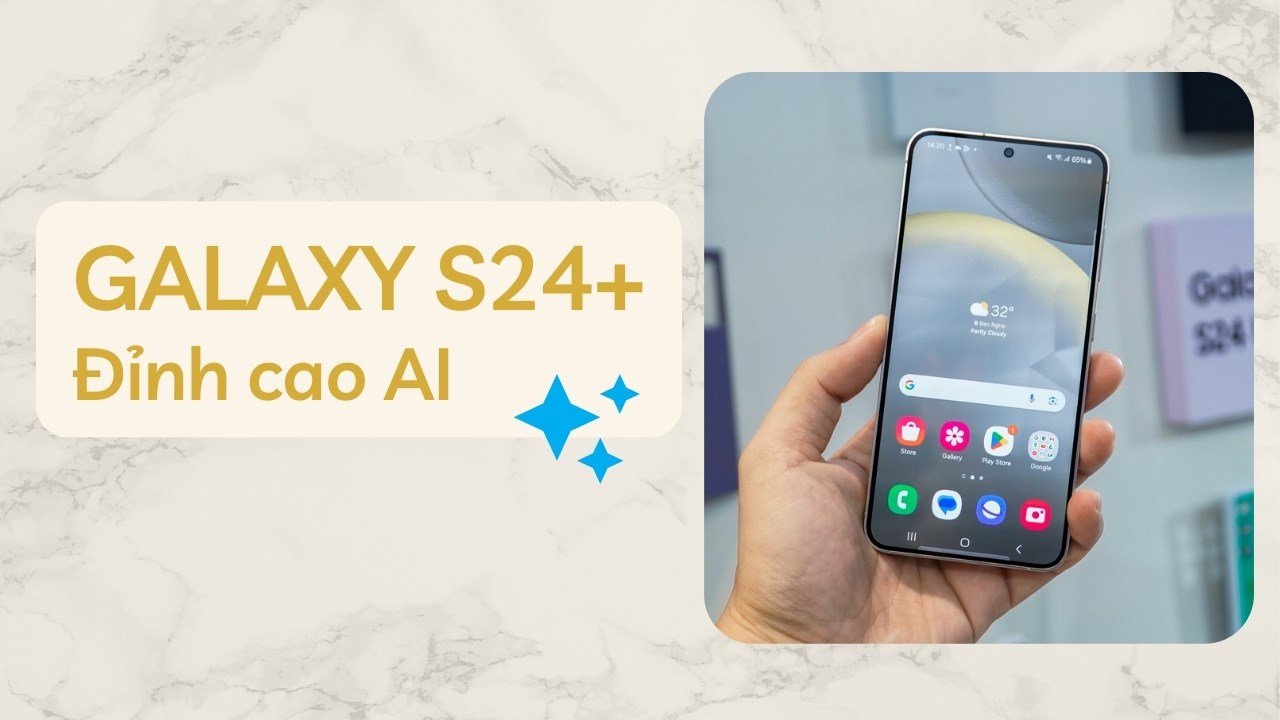 Galaxy S24+ được trang bị vi xử lý Exynos 2400
