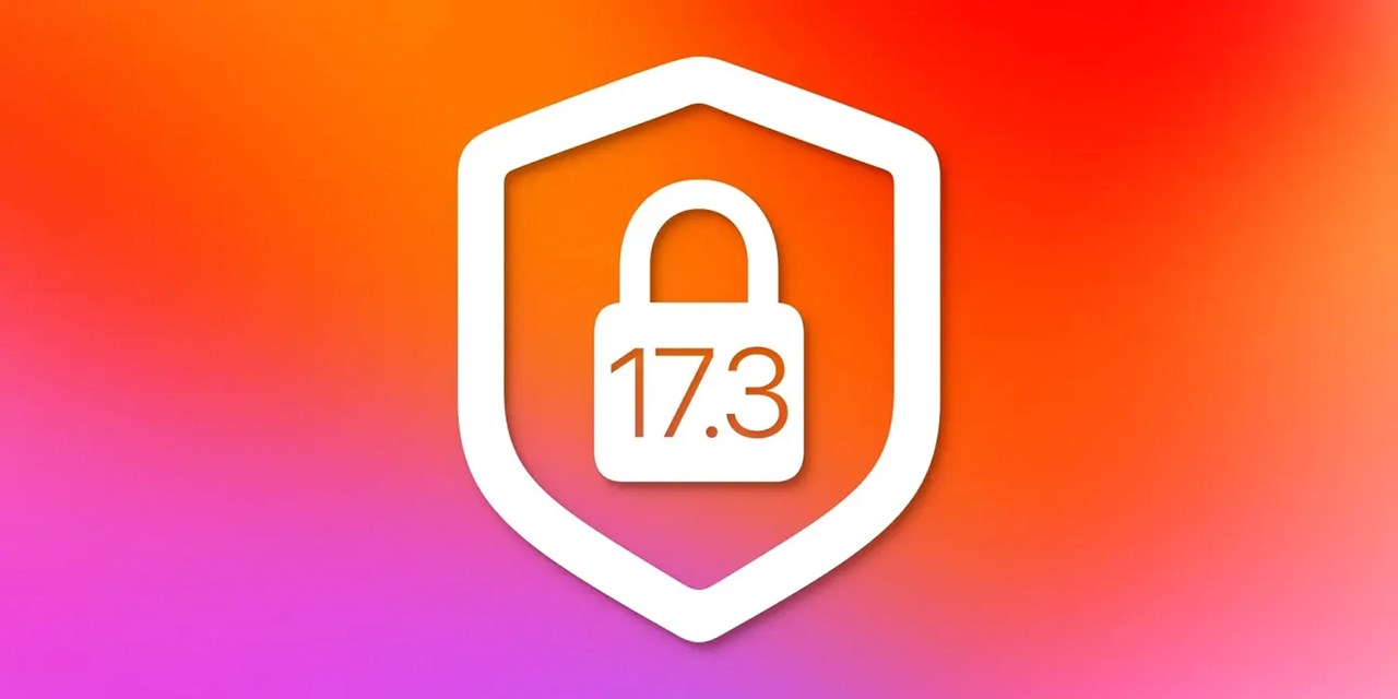 iOS 17.3 chính thức