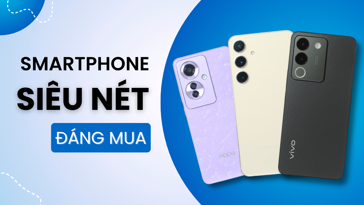 smartphone siêu nét đáng mua smartphone siêu nét đáng mua