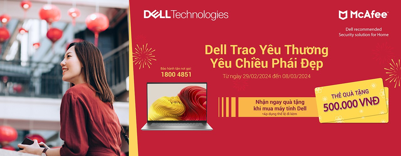 Dell trao yêu thương - yêu chiều phái đẹp: Mua laptop nhận quà 500K